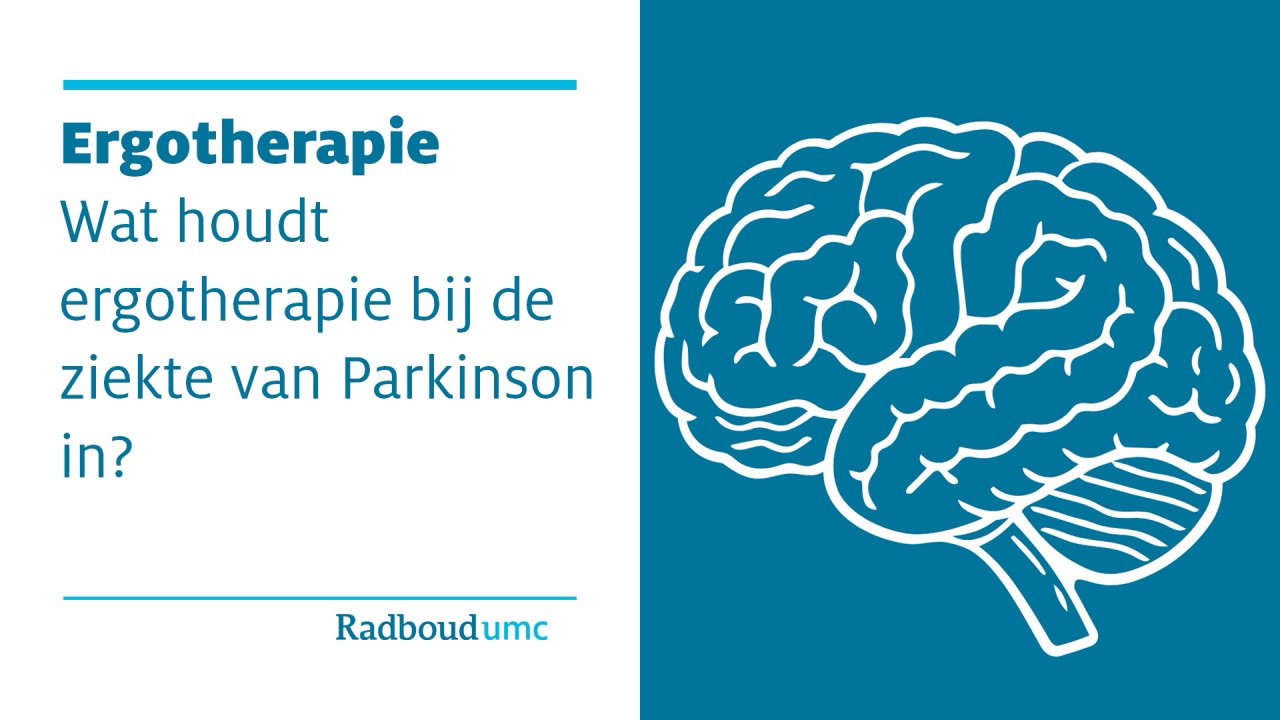Wat houdt ergotherapie bij de ziekte van Parkinson in?